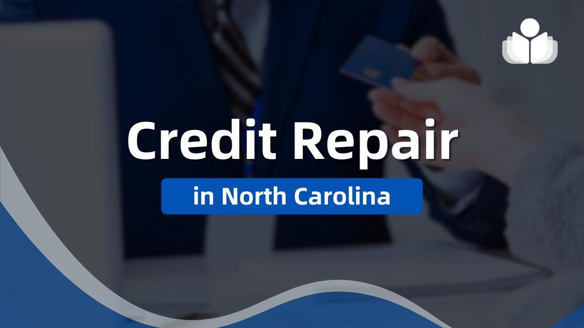 5 Best North Carolina Credit Repair Companies in 2025 