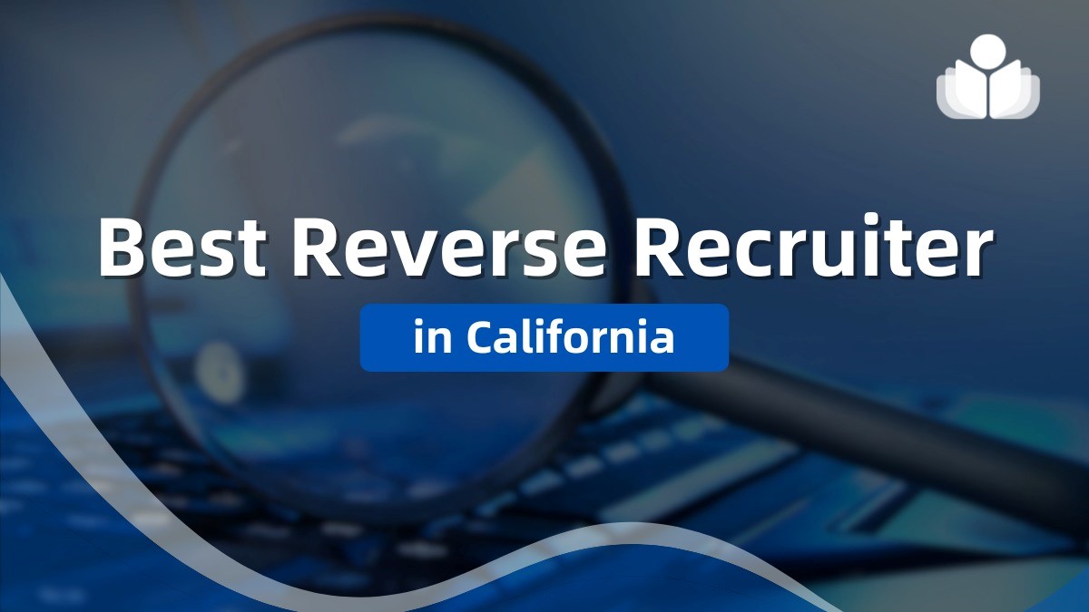 6 Best Reverse Recruiter Services California for 2025